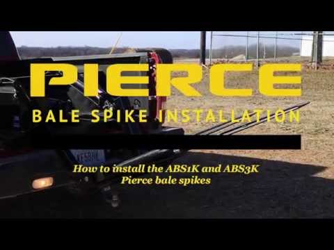 PIERCE Gooseneck Bale Spike Installation Process (ABS1K)